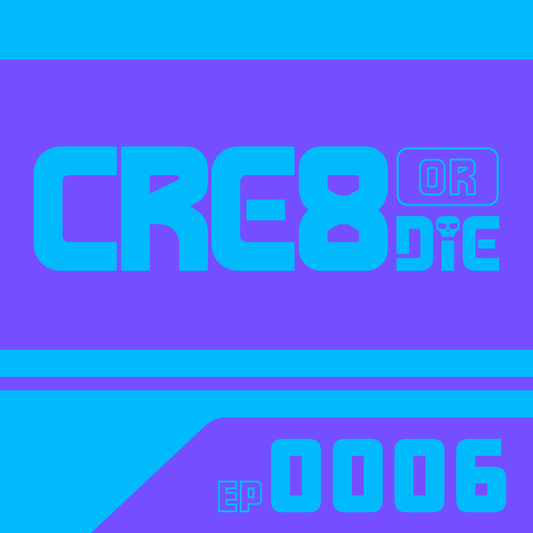 Becoming A Creative Chameleon — Podcast EP 0006