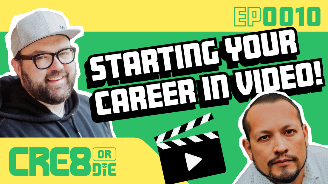 Starting Your Career in Video!