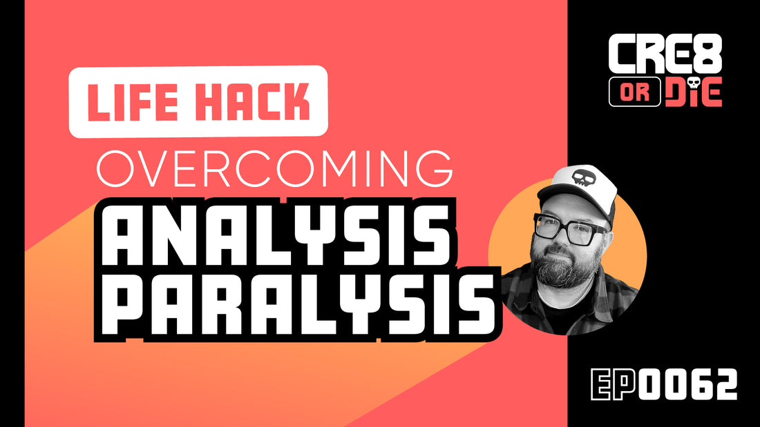 How To Overcome Analysis Paralysis